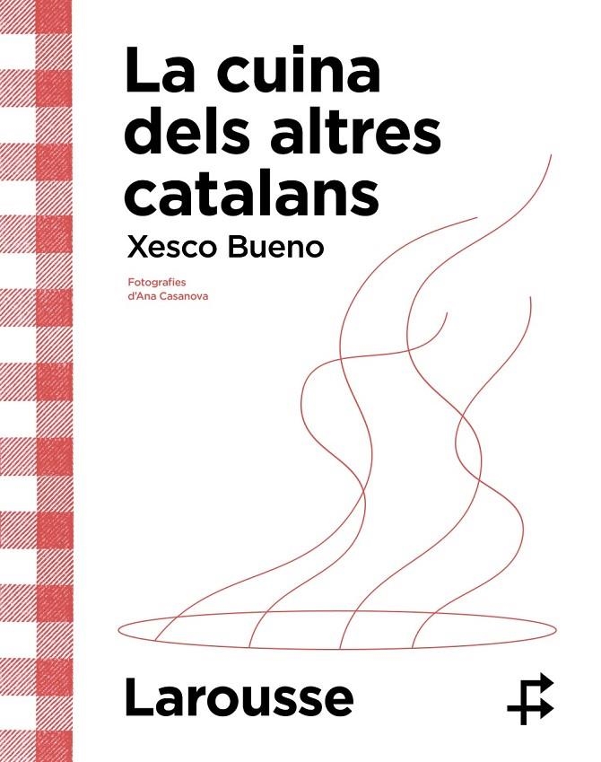 CUINA DELS ALTRES CATALANS, LA | 9788419436634 | BUENO CALDERÓN DE LA BARCA, XESCO