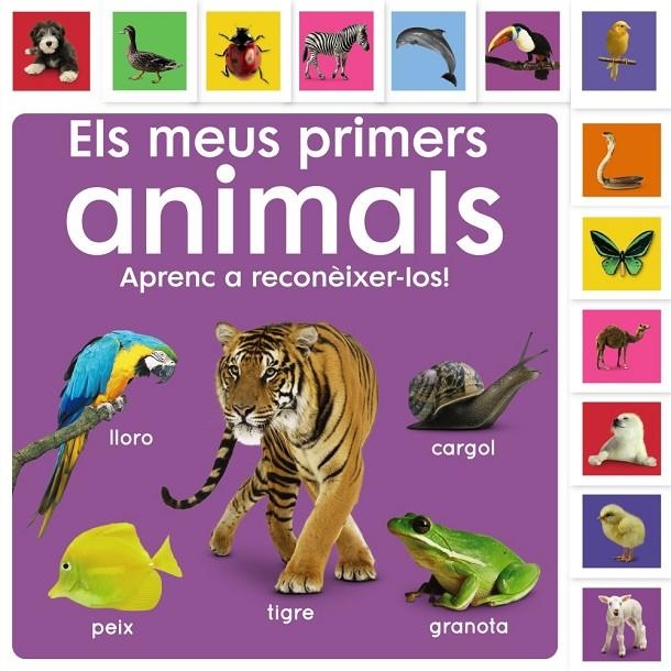 MEUS PRIMERS ANIMALS. APRENC A RECONÈIXER-LOS! | 9788413492476 | SIRETT, DAWN