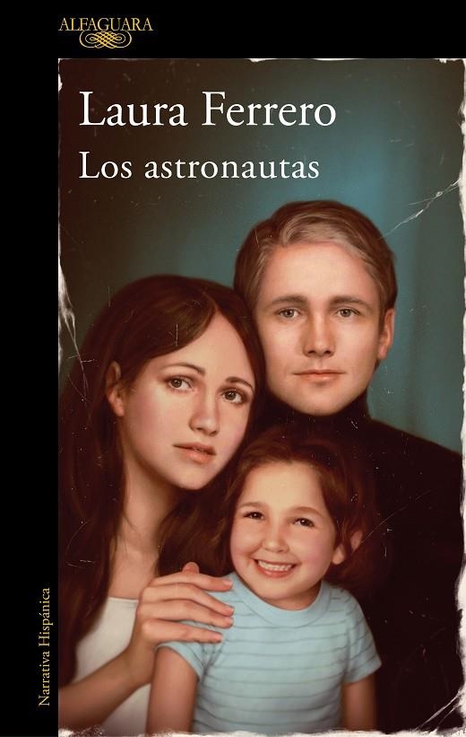 ASTRONAUTAS, LOS | 9788420461274 | FERRERO, LAURA