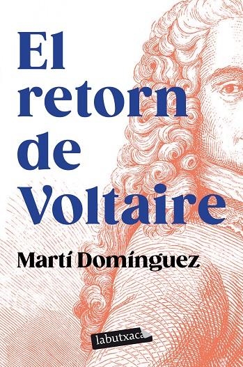 RETORN DE VOLTAIRE, EL | 9788419107589 | DOMÍNGUEZ, MARTÍ