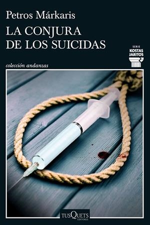 CONJURA DE LOS SUICIDAS | 9788411072748 | MÁRKARIS, PETROS