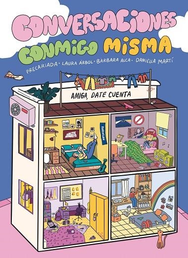 CONVERSACIONES CONMIGO MISMA | 9788419621030 | PRECARIADA / ALCA, BÀRBARA / MARTÍ, DANIELLA / ÁRBOL, LAURA