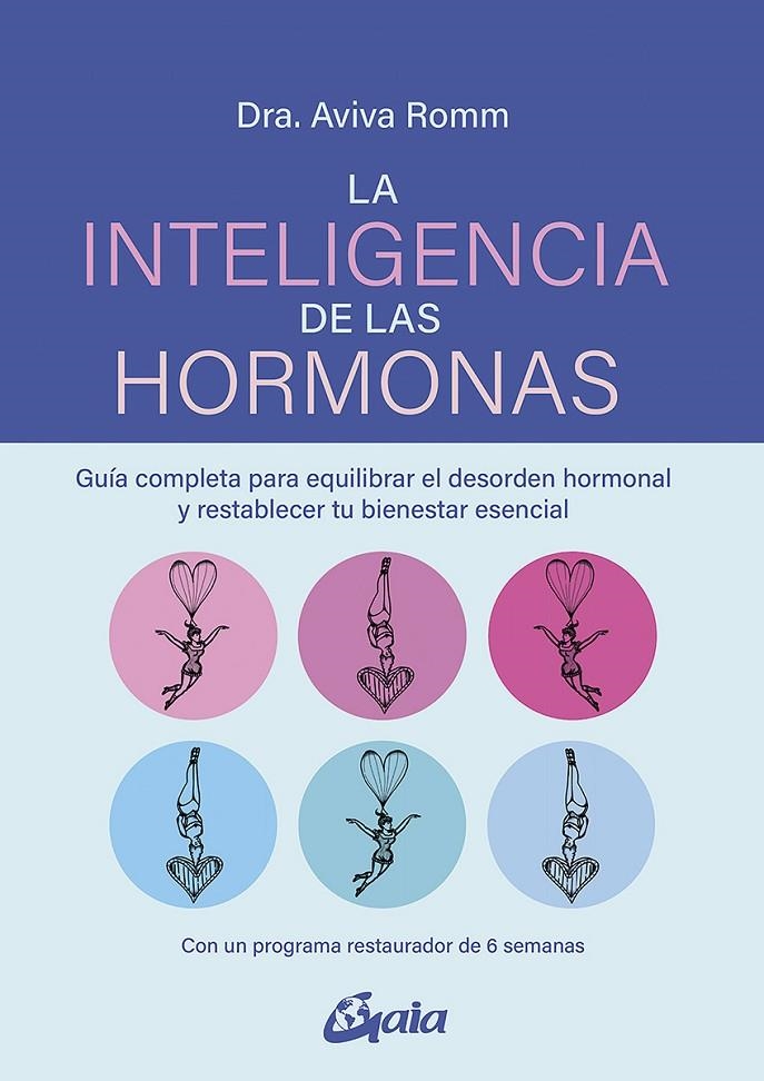 INTELIGENCIA DE LAS HORMONAS, LA | 9788484459866 | ROMM, AVIVA