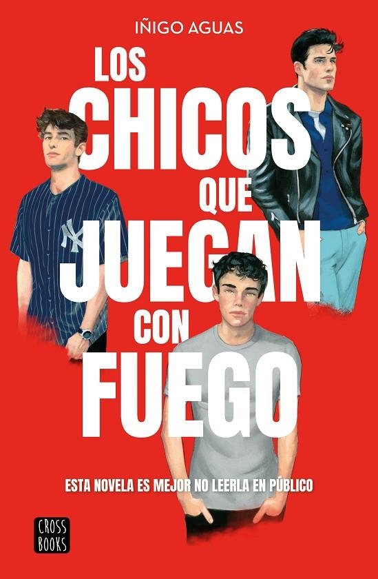 CHICOS QUE JUEGAN CON FUEGO, LOS | 9788408269199 | AGUAS, IÑIGO