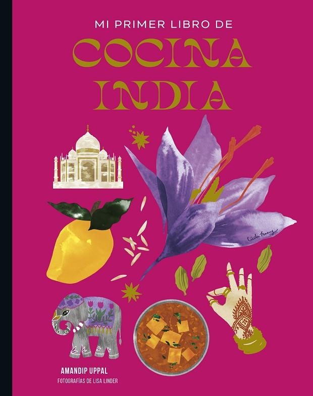 MI PRIMER LIBRO DE COCINA INDIA | 9788419466440 | UPPAL, AMANDIP/LINDER, LISA