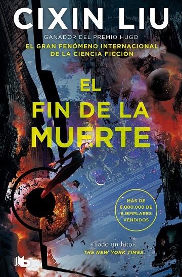 FIN DE LA MUERTE (TRILOGÍA DE LOS TRES CUERPOS 3) | 9788413146461 | LIU, CIXIN