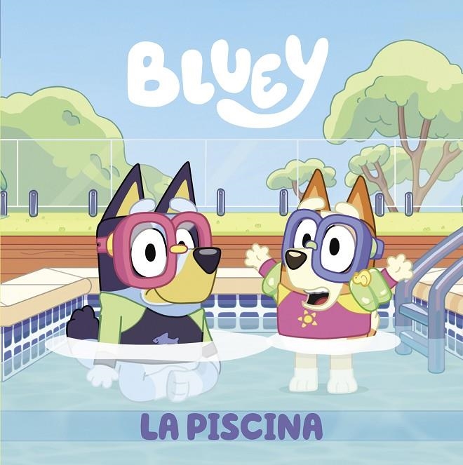 BLUEY - LA PISCINA | 9788448863999 | BLUEY