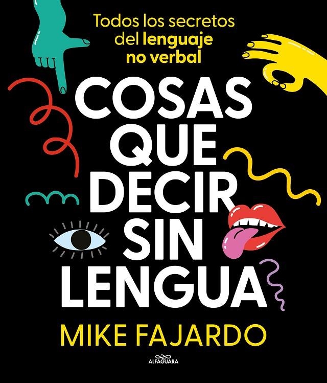 COSAS QUE DECIR SIN LENGUA | 9788419366429 | FAJARDO, MIKE