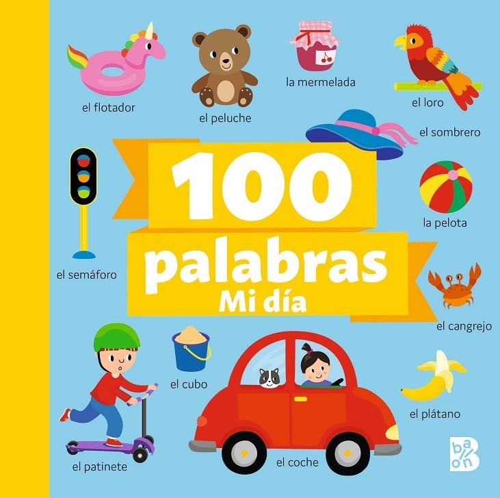 100 PALABRAS-MI DÍA | 9789403231303 | BALLON