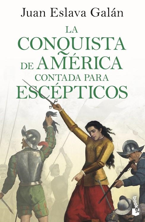 CONQUISTA DE AMÉRICA CONTADA PARA ESCÉPTICOS | 9788408243205 | ESLAVA GALÁN, JUAN