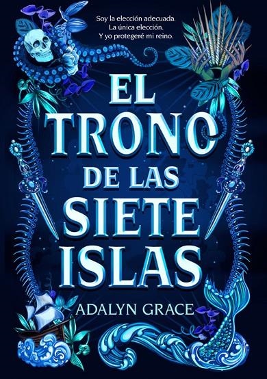 TRONO DE LAS SIETE ISLAS, EL | 9788424668174 | GRACE, ADALYN