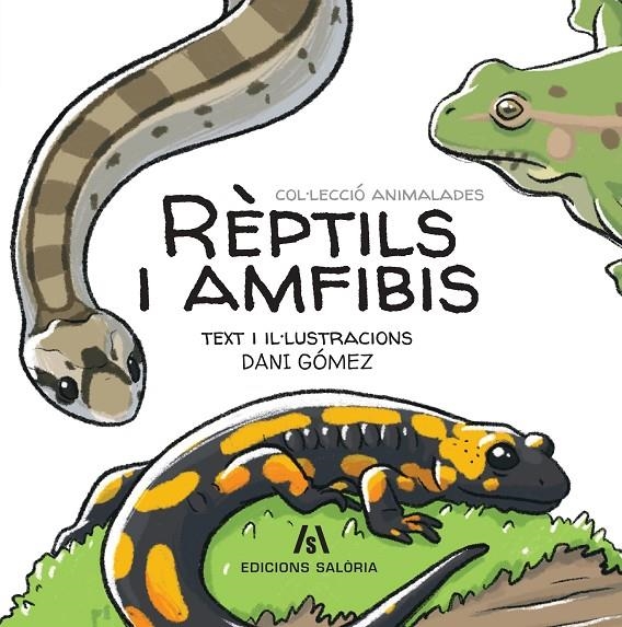 RÈPTILS I AMFIBIS | 9788412644616 | GÓMEZ SALAMANCA, DANI