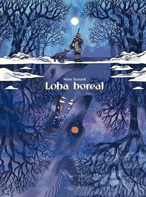 LOBA BOREAL | 9788418809286 | NÚRIA TAMARIT