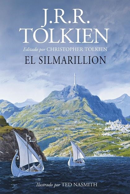 SILMARILLION. ILUSTRADO POR TED NASMITH (EDICIÓN REVISADA) | 9788445013618 | TOLKIEN, J. R. R.