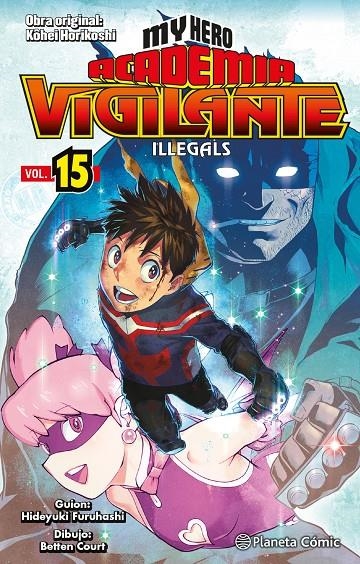 MY HERO ACADEMIA VIGILANTE ILLEGALS Nº 15/15 | 9788411401906 | HORIKOSHI, KOHEI