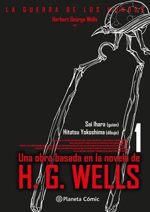GUERRA DE LOS MUNDOS Nº 01/03 | 9788411403559 | WELLS, HERBERT GEORGE/YOKOSHIMA, HITOTSU/HIHARA, SAI
