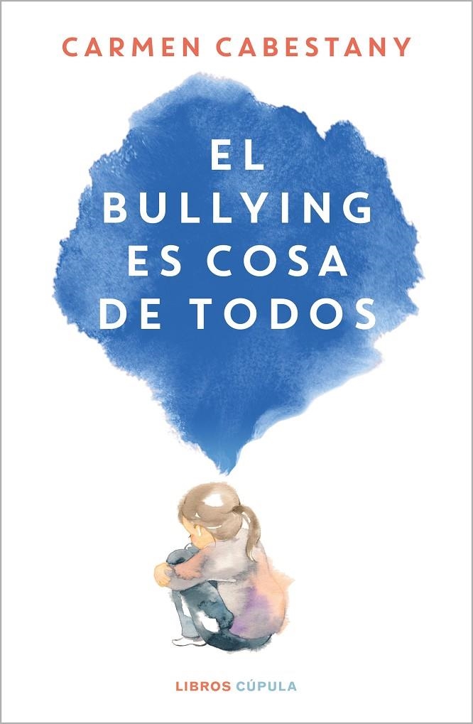 BULLYING ES COSA DE TODOS | 9788448034108 | CABESTANY, CARMEN