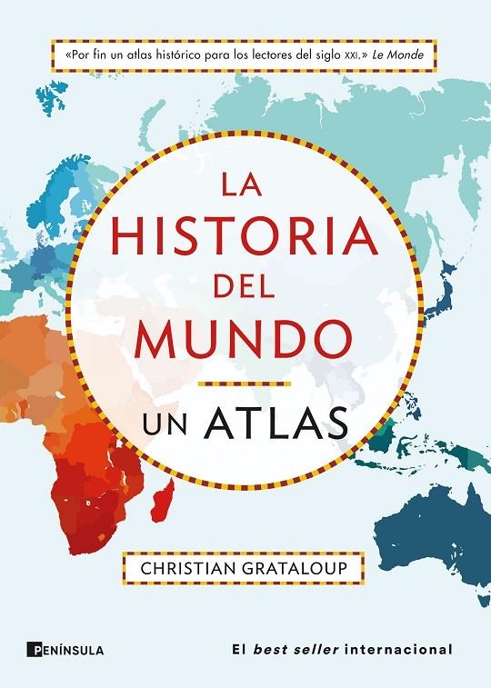 HISTORIA DEL MUNDO. UN ATLAS | 9788411001540 | GRATALOUP, CHRISTIAN