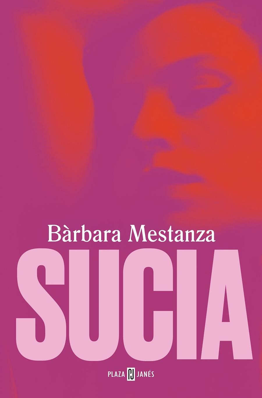 SUCIA | 9788401028557 | MESTANZA, BÁRBARA