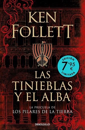 TINIEBLAS Y EL ALBA (LA PRECUELA DE LOS PILARES DE LA TIERRA)(EDICIÓN LIMITA | 9788466364249 | FOLLETT, KEN