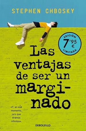 VENTAJAS DE SER UN MARGINADO (EDICIÓN LIMITADA A PRECIO ESPECIAL) | 9788466371643 | CHBOSKY, STEPHEN