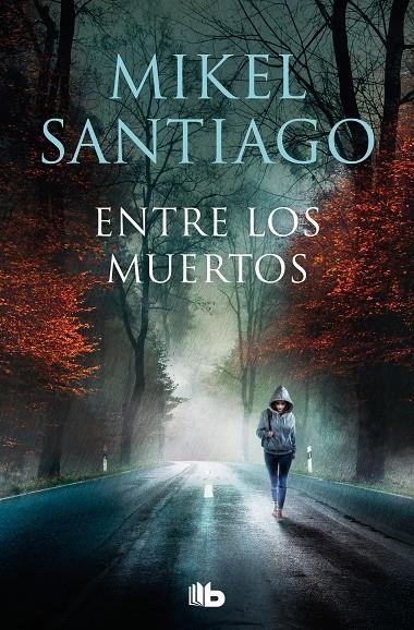 ENTRE LOS MUERTOS (TRILOGÍA DE ILLUMBE 3) | 9788413146362 | SANTIAGO, MIKEL