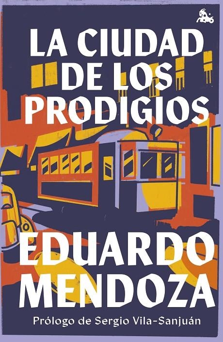 CIUDAD DE LOS PRODIGIOS, LA | 9788432240669 | MENDOZA, EDUARDO