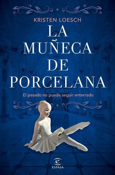 MUÑECA DE PORCELANA | 9788467070026 | LOESCH, KRISTEN