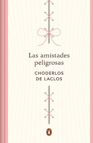 AMISTADES PELIGROSAS (EDICIÓN CONMEMORATIVA) | 9788491056713 | CHODERLOS DE LACLOS, PIERRE
