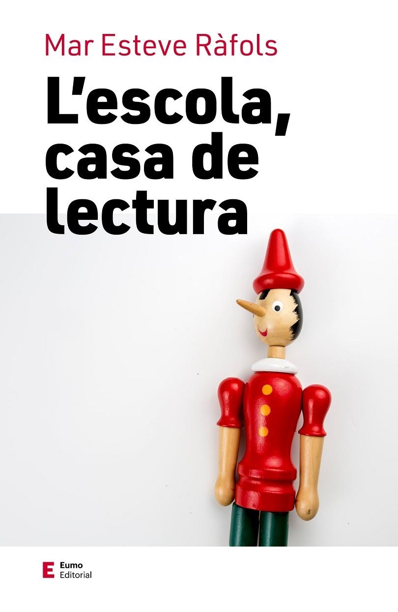 ESCOLA, CASA DE LECTURA | 9788497668033 | ESTEVE RÀFOLS, MAR