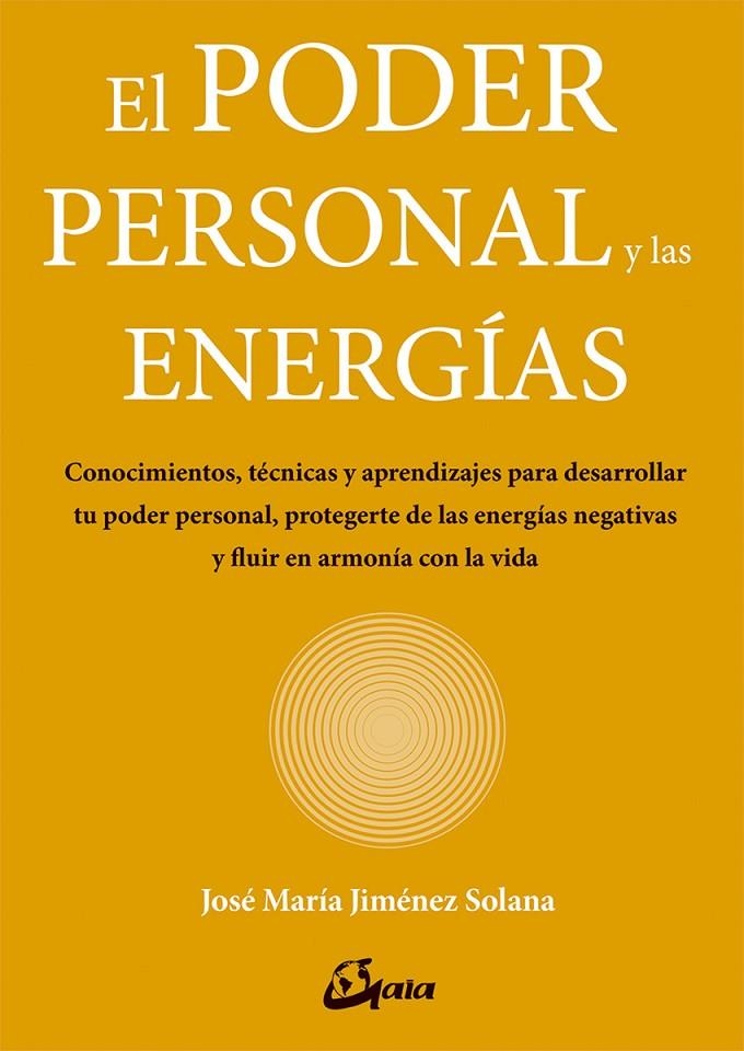 PODER PERSONAL Y LAS ENERGÍAS | 9788484457374 | JIMÉNEZ SOLANA, JOSÉ MARÍA