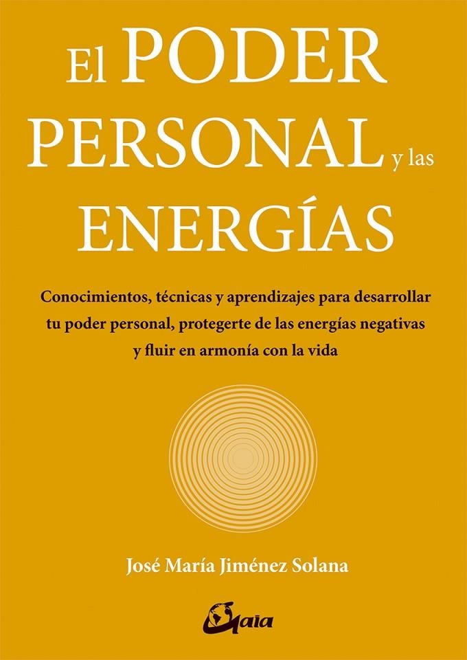 PODER PERSONAL Y LAS ENERGÍAS | 9788484457374 | JIMÉNEZ SOLANA, JOSÉ MARÍA