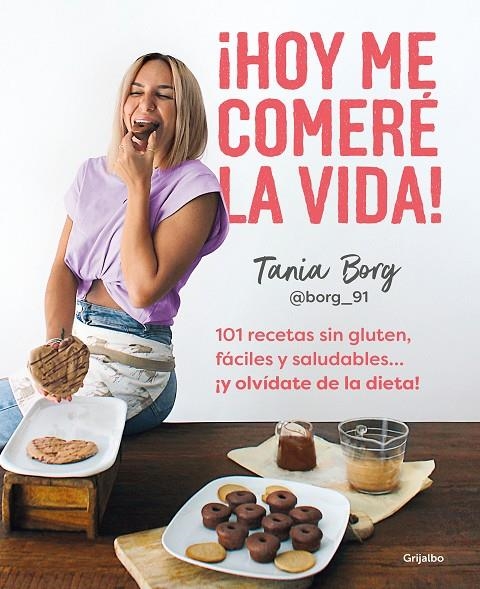 HOY ME COMERÉ LA VIDA! | 9788425363955 | BORG, TANIA