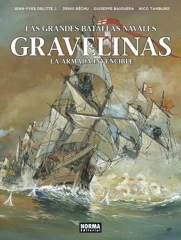 GRANDES BATALLAS NAVALES 15. GRAVELINAS | 9788467961935 | YVES DELITTE, JEAN 