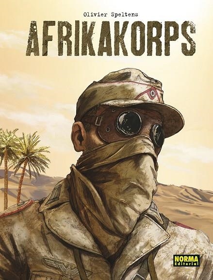 AFRIKAKORPS. EDICION INTEGRAL | 9788467960822 | SPELTENS, OLIVER