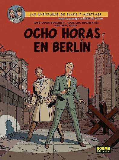 BLAKE&MORTIMER 29. OCHO HORAS EN BERLIN | 9788467961911 | Y.SENTE,T.BERSERIK,P.VANDONGEN