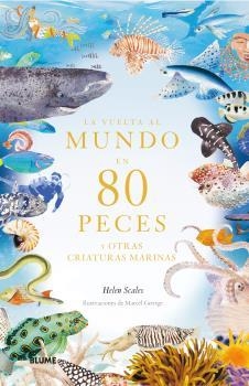 VUELTA AL MUNDO EN 80 PECES | 9788419499530 | SCALES, HELEN/GEORGE, MARCE