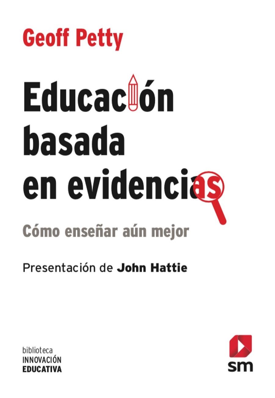 EDUCACIÓN BASADA EN EVIDENCIAS | 9788498564952 | PETTY, GEOFF