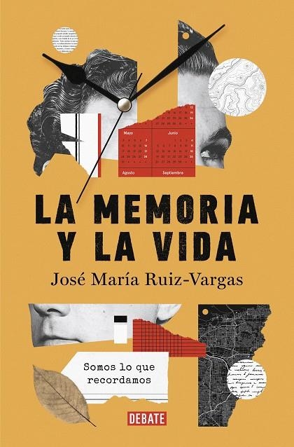 MEMORIA Y LA VIDA | 9788419399724 | RUIZ VARGAS, JOSÉ MARÍA
