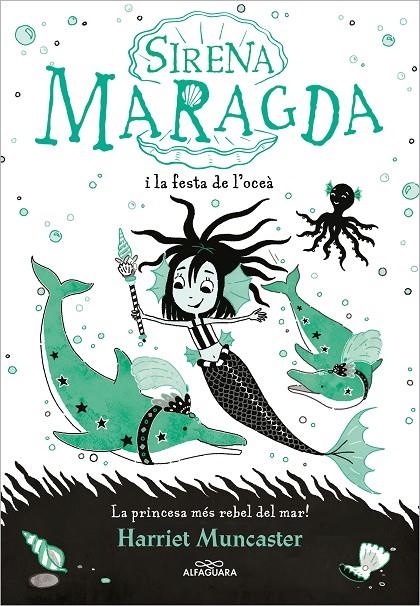 SIRENA MARAGDA 1 - LA SIRENA MARAGDA I LA FESTA DE L’OCEÀ | 9788420460055 | MUNCASTER, HARRIET