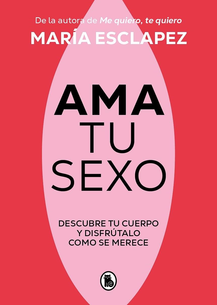 AMA TU SEXO | 9788402428998 | ESCLAPEZ, MARÍA