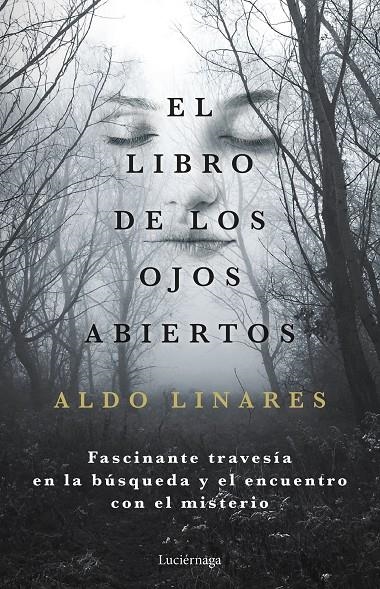 LIBRO DE LOS OJOS ABIERTOS | 9788419164681 | LINARES, ALDO