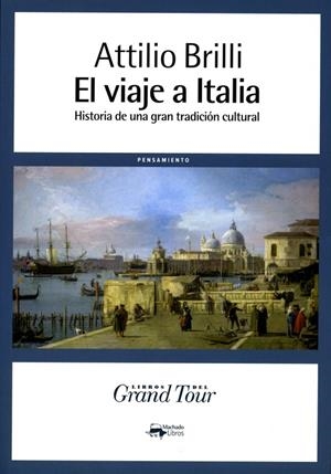 VIAJE A ITALIA | 9788477744658 | BRILLI, ATTILIO