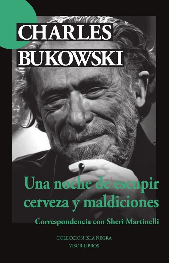 UNA NOCHE DE ESCUPIR CERVEZA Y MALDICIONES | 9788498956030 | BUKOWSKI, CHARLES