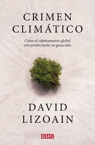 CRIMEN CLIMÁTICO | 9788419399816 | LIZOAIN, DAVID