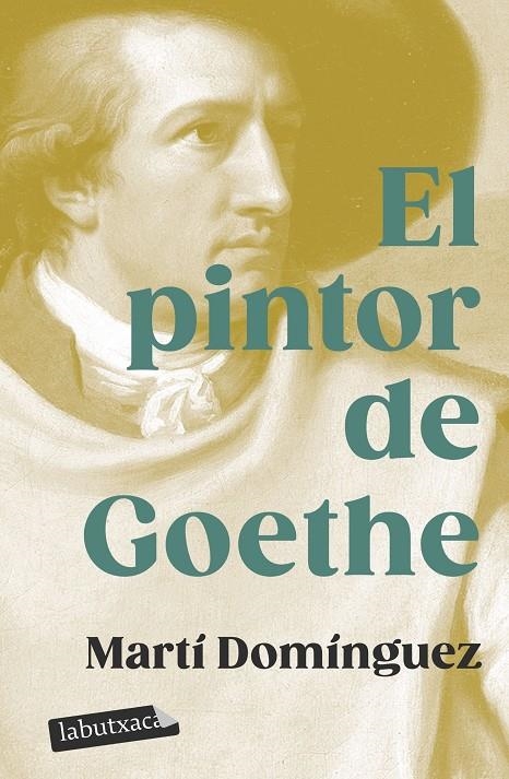 PINTOR DE GOETHE, EL | 9788419107718 | DOMÍNGUEZ, MARTÍ