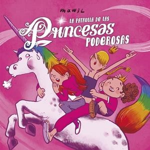 PATRULLA DE LAS PRINCESAS PODEROSAS | 9788467962369 | MAWIL