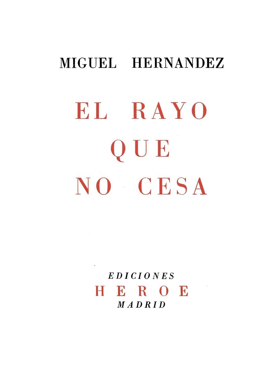 RAYO QUE NO CESA, EL | 9788412694727 | HERNÁNDEZ GILABERT, MIGUEL