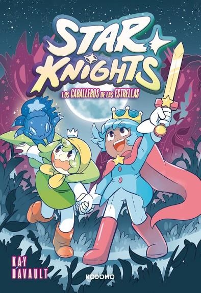 STAR KNIGHTS, LOS CABALLEROS DE LAS ESTRELLAS | 9788419733733 | DAVAULT, KAY