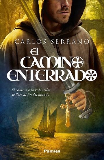 EL CAMINO ENTERRADO | 9788419301857 | SERRANO LORIGADOS, CARLOS